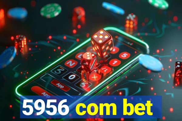 5956 com bet